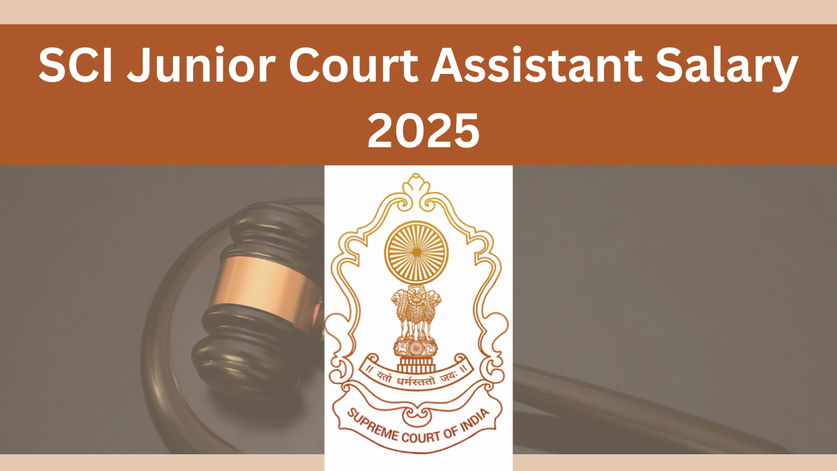 Supreme Court Junior Court Assistant Salary Structure 2025