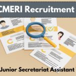 CSIR CMERI Recruitment 2025: Apply for Junior Secretariat Assistant Vacancies