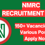 NMRC Recruitment 2025: Apply Online for Over 150 Vacancies in Multiple Departments