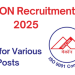 MECON Recruitment 2025: Latest Vacancies Released – Check Eligibility, Application Fee, and How to Apply