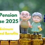 EPFO Pension Increase 2025: New Minimum Pension and Benefits