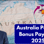 Australia Pension Bonus Payment 2025: Eligibility, Payment Dates, and Bonus Amounts