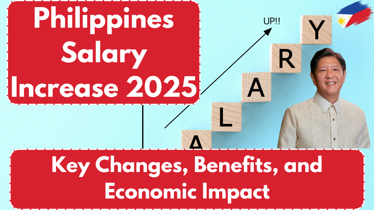 Philippines Salary Increase 2025: Key Changes, Benefits, and Economic Impact