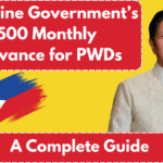 Philippine Government’s ₱500 Monthly Allowance for PWDs: A Complete Guide