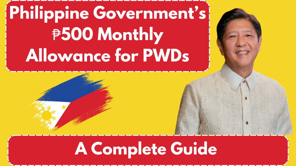 Philippine Government’s ₱500 Monthly Allowance for PWDs: A Complete Guide