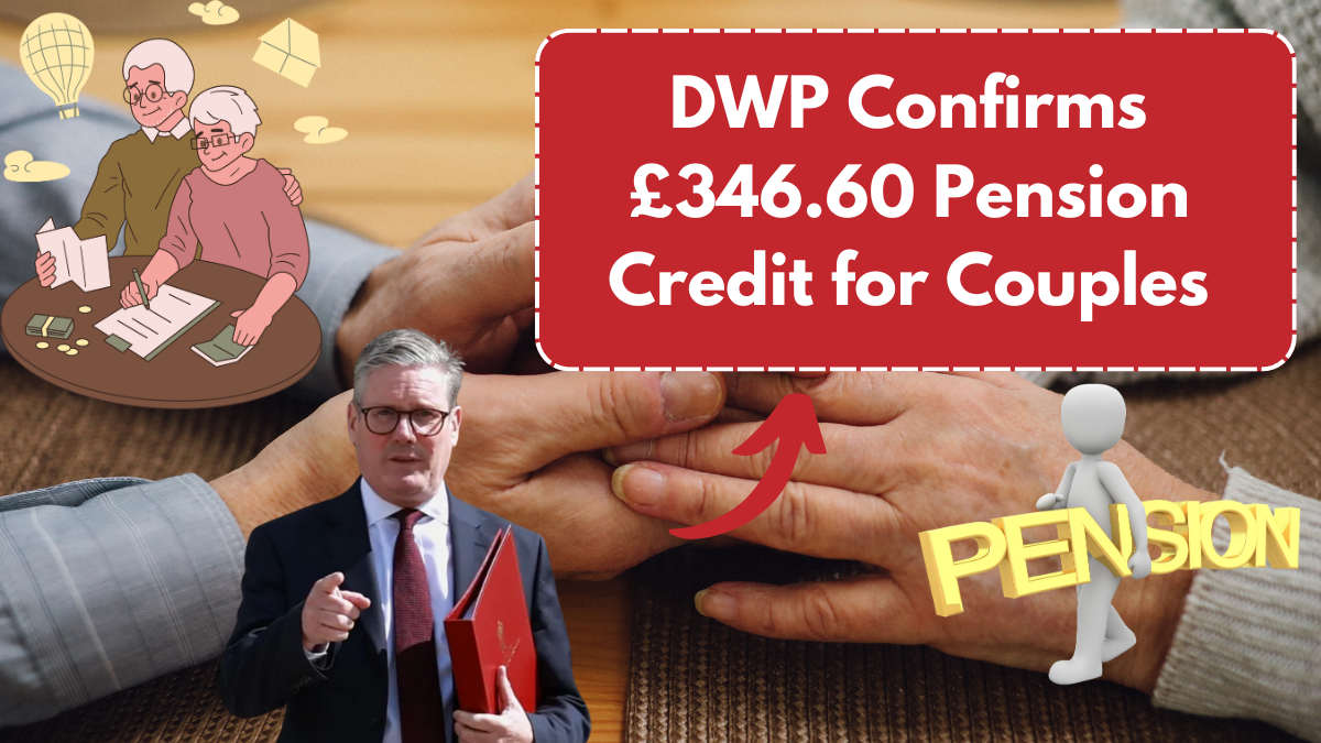 DWP Confirms £346.60 Pension Credit for Couples – Good News for Pensioners in April 2025