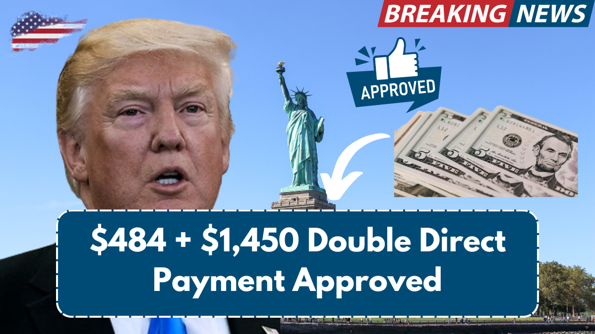 $484 + $1,450 Double Direct Payment Approved for SSI & Low-Income – Check Dates