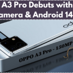 OPPO A3 Pro Debuts with 50MP Camera & Android 14 – Price Starts at ₹16,599