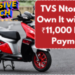 TVS Ntorq 125: Own It with Just ₹11,000 Down Payment – Features & Finance Details