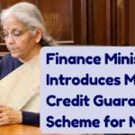 Collateral-Free Loans Up to Rs. 100 Crore for MSMEs: New Scheme Launched