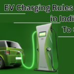EV Charging Rules in India Changing 2025 – What Vehicle Owners Need to Know