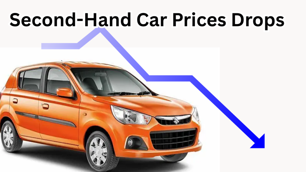 Second-Hand Car Prices in India Dropping in 2025 – Best Time to Buy?