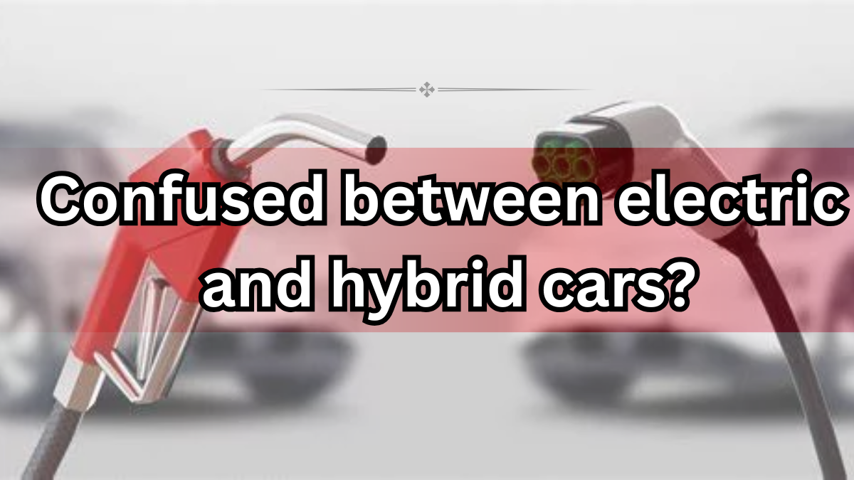 Electric vs Hybrid Cars: Which One Should You Buy in 2025?