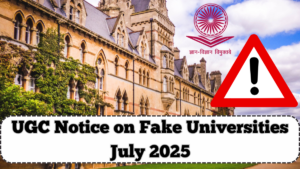 UGC Notice on Fake Universities July 2025 – Full Statewise List
