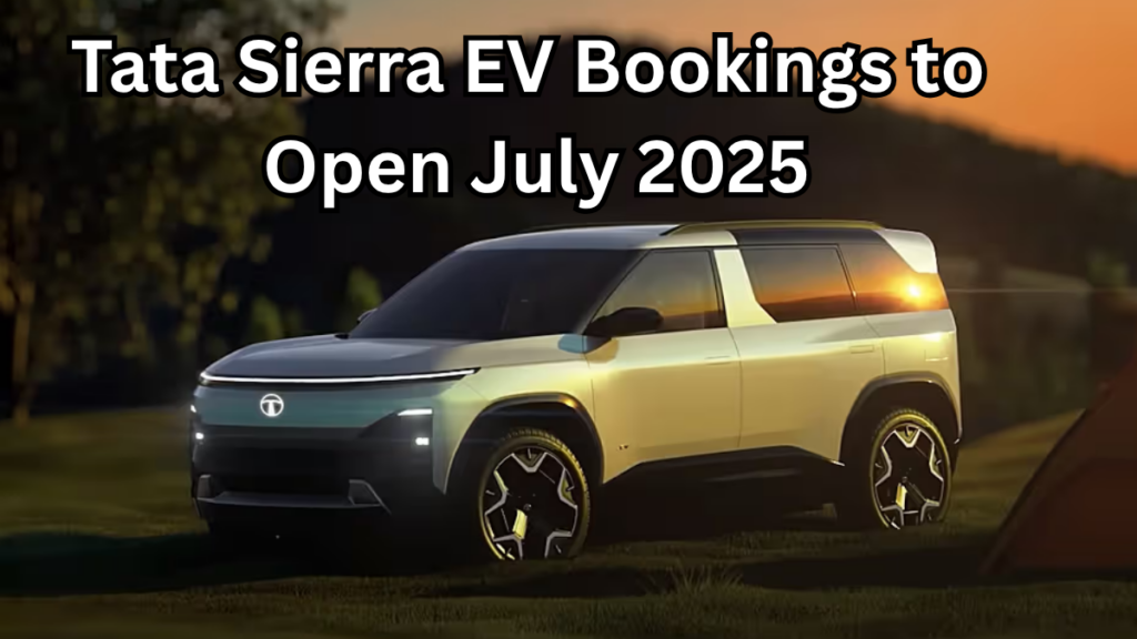 Tata Sierra EV Bookings to Open July 2025 – Pricing Expectations Inside