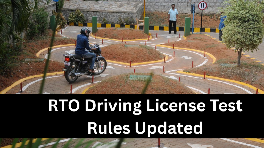 RTO Driving License Test Rules Updated in 2025 – What’s New?