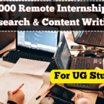 ₹8,000 Remote Internship in Research & Content Writing – For UG Students