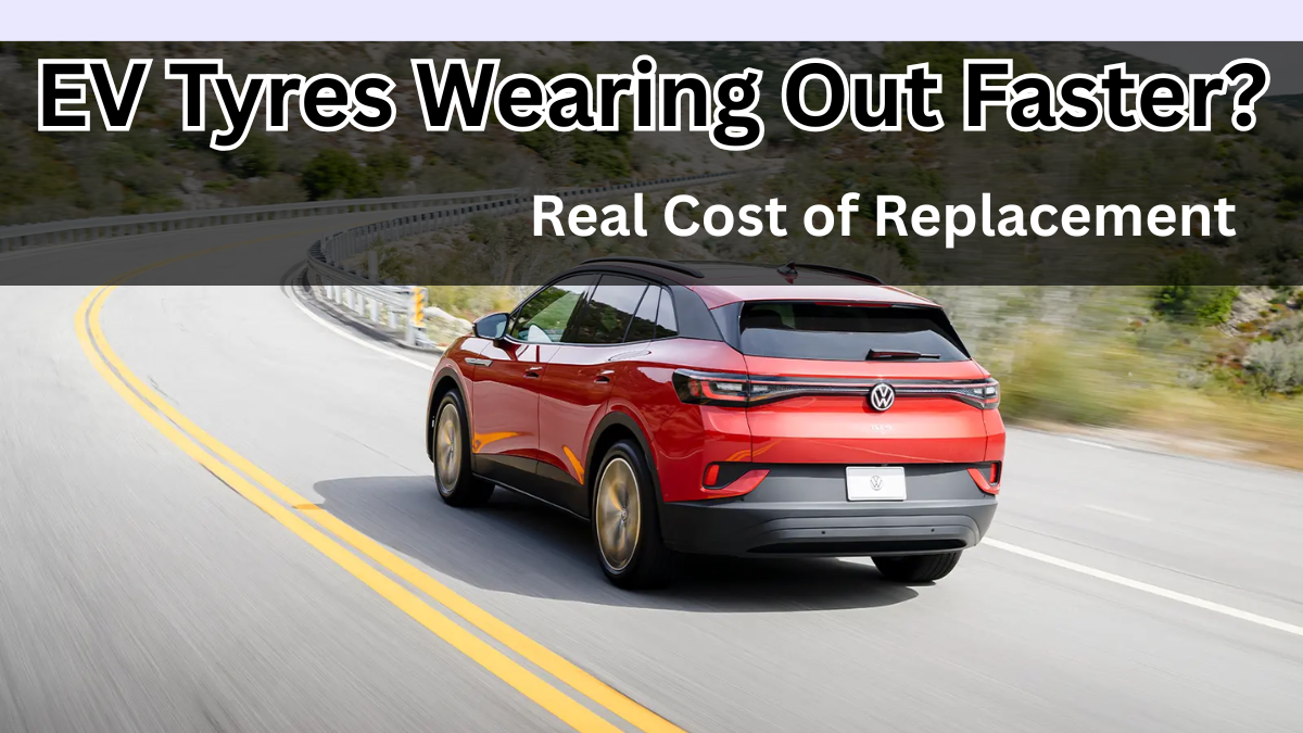 EV Tyres Wearing Out Faster? Here's the Real Cost of Replacement in 2025