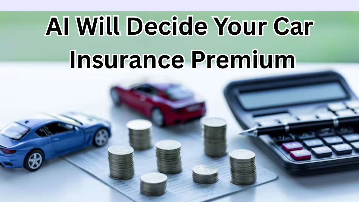 AI Will Decide Your Car Insurance Premium in India from 2025