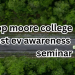 Bishop Moore College to Host EV Awareness Seminar in August 2025